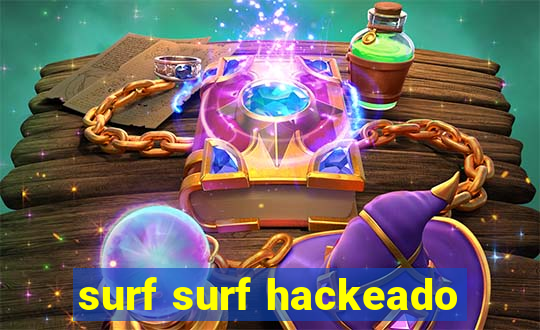 surf surf hackeado